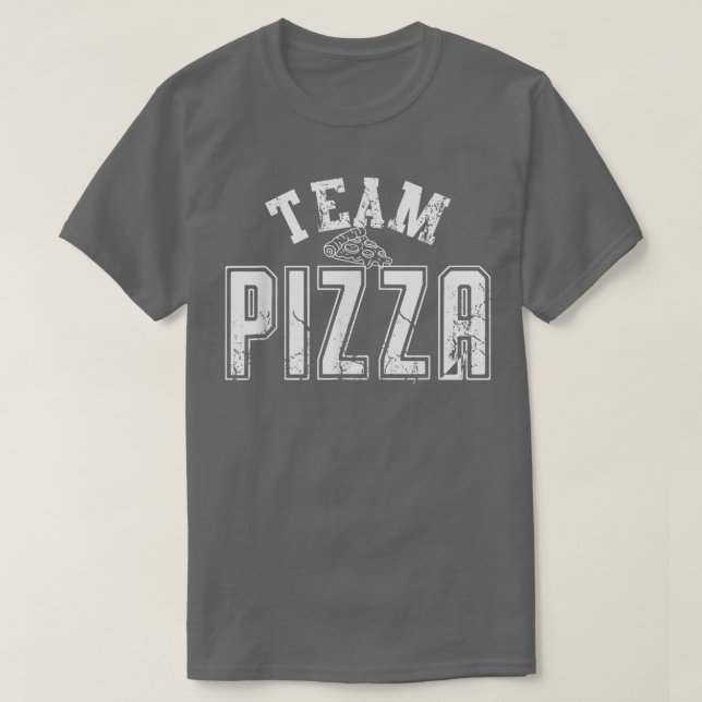 Team Pizza matching I love pizza food lover for me T-Shirt (Design Front)