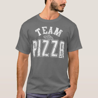 Team Pizza matching I love pizza food lover for me T-Shirt