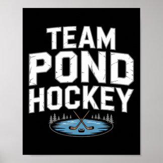 Team Pond Hockey Poster