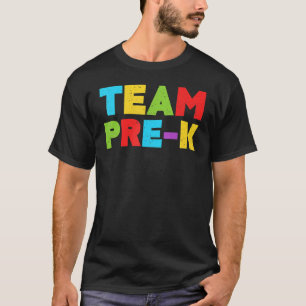 Team Pre K Teacher Back To School T-Shirt