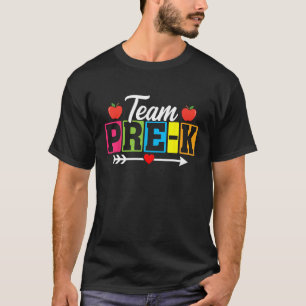 Team Pre K Teacher Student Back To School T-Shirt