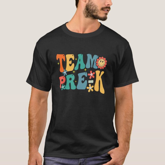 Team Pre K Teacher Student Groovy Back To School F T-Shirt (Front)