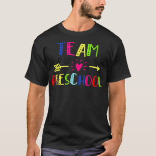 Team Preschool T-Shirt Teacher Back To School Gift