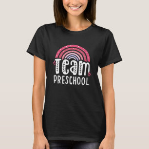 Team Preschool Teacher Gift Colour Rainbow Back To T-Shirt
