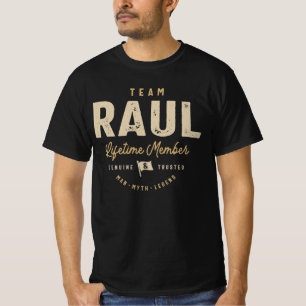 Team Raul Lifetime Member Personalised Name T-Shirt