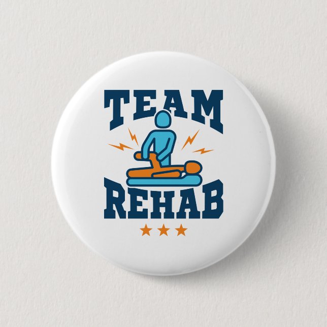 Team Rehab Physical Therapy Therapist Squad Staff 6 Cm Round Badge (Front)