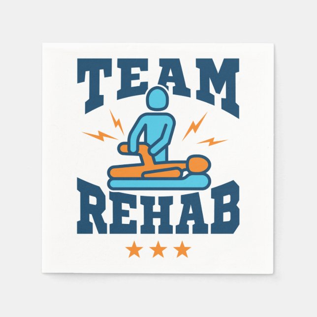 Team Rehab Physical Therapy Therapist Squad Staff Napkin (Front)