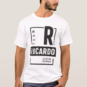 Team Ricardo Lifetime Member Ricardo Name T-Shirt