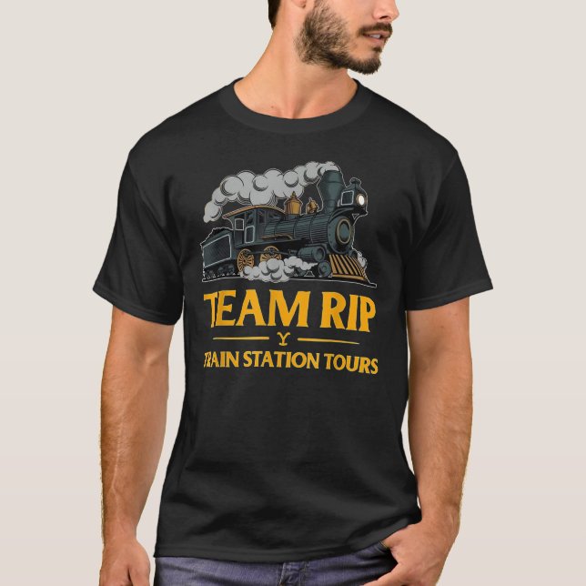 Team-Rip Train Station Tours Yellowstone T-Shirt C (Front)