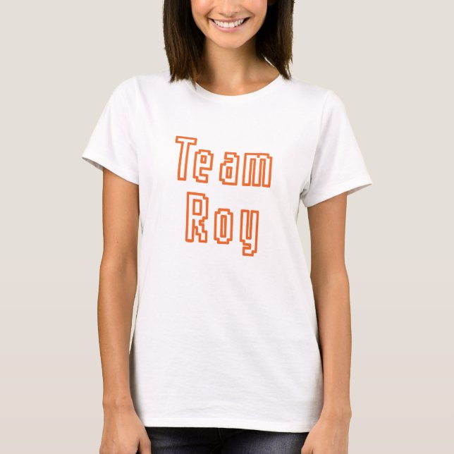 Team Roy T-Shirt (Front)