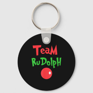 Team Rudolph - Rudolph The Red Nose Reindeer  Key Ring