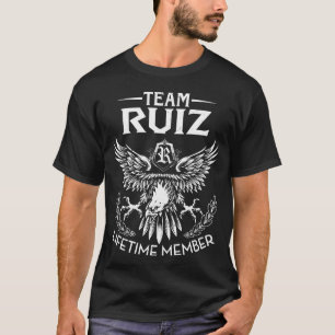 Team RUIZ Lifetime Member Last Name T-Shirt