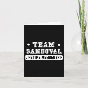 Team Sandoval Lifetime Membership Funny Family Las Card