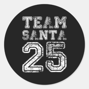 Team Santa 2025 Santa Claus Hat Christmas  Classic Round Sticker