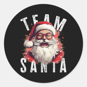 Team Santa Christmas Funny Xmas Santa Claus 2 Classic Round Sticker