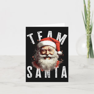 Team Santa Christmas Funny Xmas Santa Claus 3 Card
