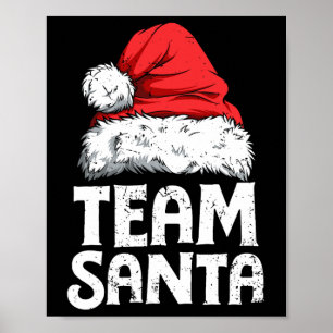 Team Santa Christmas Squad Family Matching Pajamas Poster