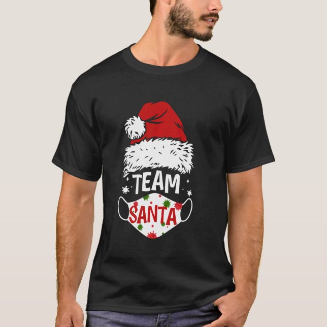 Team Santa Face Mask Christmas 2020 Costume Family T-Shirt (Front)