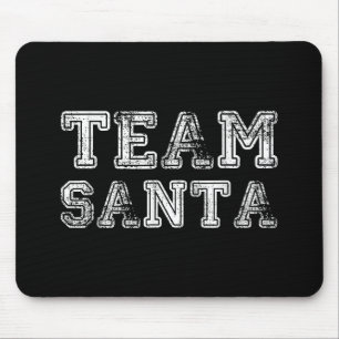 Team Santa Funny Christmas Mouse Pad