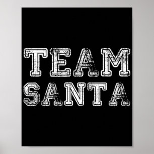 Team Santa Funny Christmas Poster