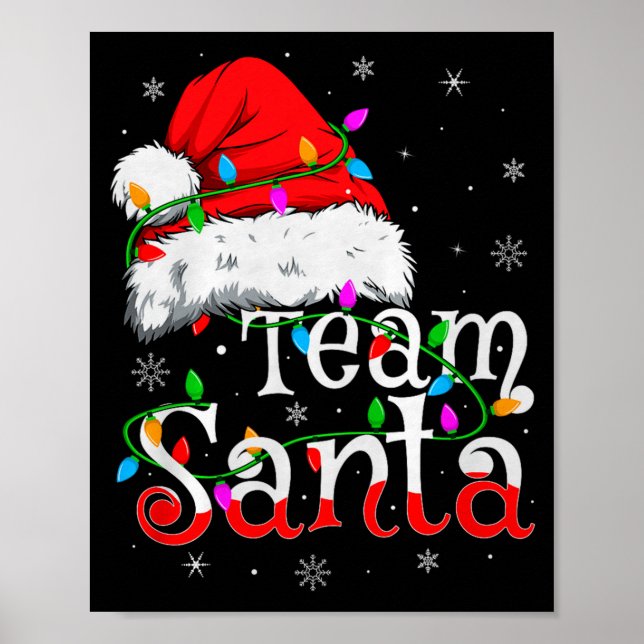 Team Santa Xmas Pajamas Matching Family Group Chri Poster (Front)