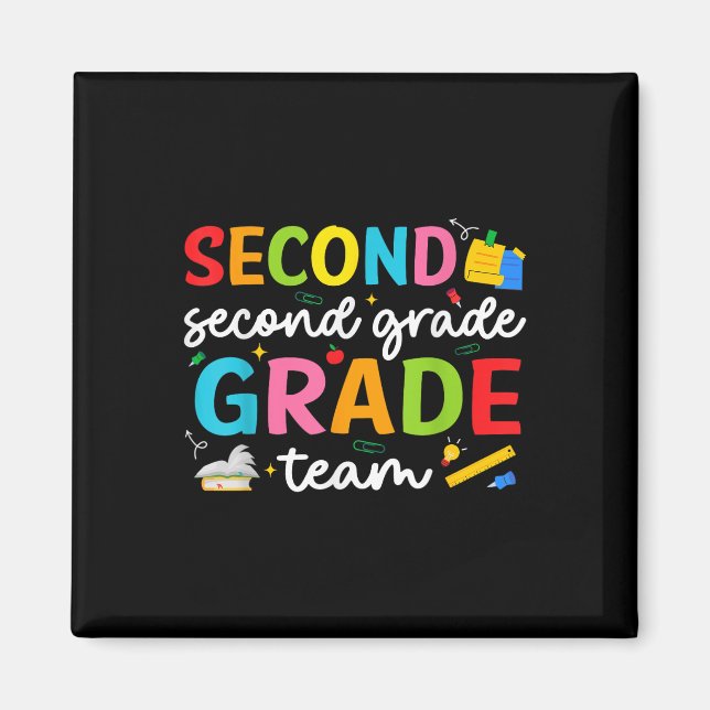 Team Second Grade 2nd Grade Teacher Squad Back To  Magnet (Front)