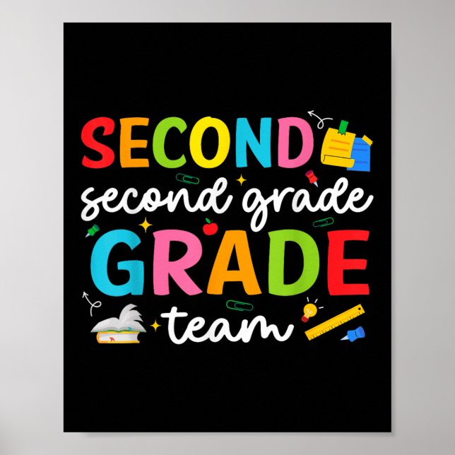 Team Second Grade 2nd Grade Teacher Squad Back To  Poster (Front)