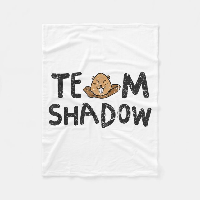 Team Shadow Funny Groundhog Day 2024  Fleece Blanket (Front)