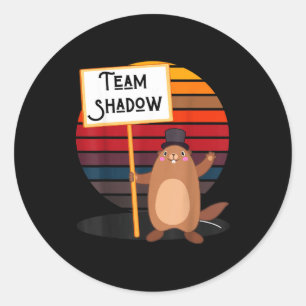 Team Shadow Funny Winter Groundhog Day Men Women B Classic Round Sticker