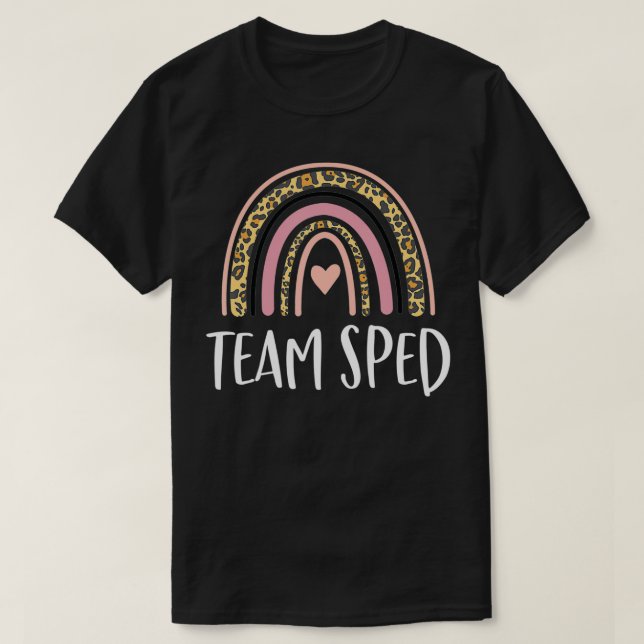 Team SPED Teacher Boho Rainbow Back To School  T-Shirt (Design Front)