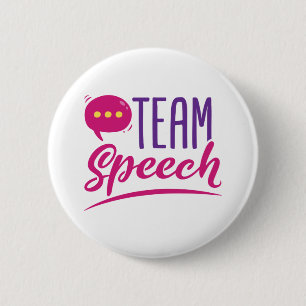 Team Speech SLP Language Pathologist Pathology 6 Cm Round Badge