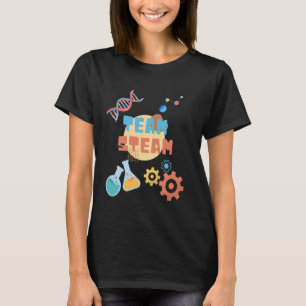 Team STEAM Science Teacher Kids STEM squad T-Shirt