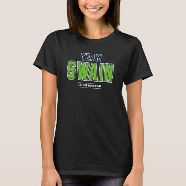 Team Swain Proud Family Last Name Surname T-Shirt (Front)