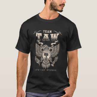 Team Taw Lifetime Member - Taw Name T-Shirt