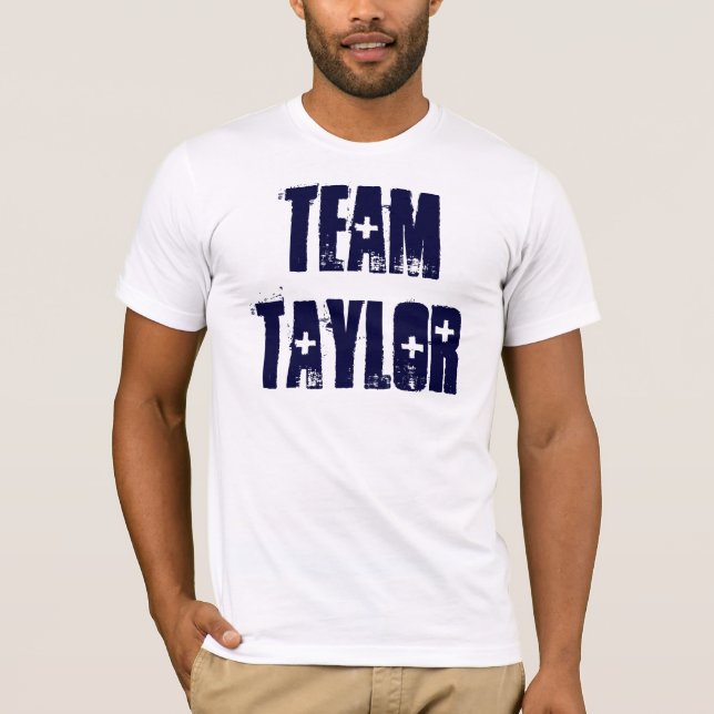 TEAM TAYLOR T-Shirt (Front)