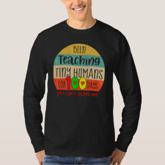 team Teacher Been Teaching Tiny Humans for 100 Day T-Shirt