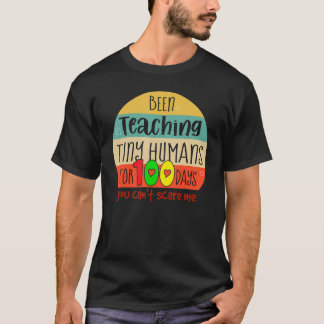 team Teacher Been Teaching Tiny Humans for 100 Day T-Shirt