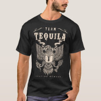 TEAM TEQUILA Lifetime Member.