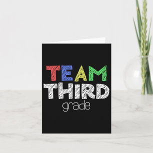 Team Third Grade 3rd Grade Byck To School  Card
