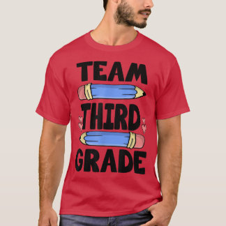 Team Third Grade Funny 3rd Back To School Teacher T-Shirt