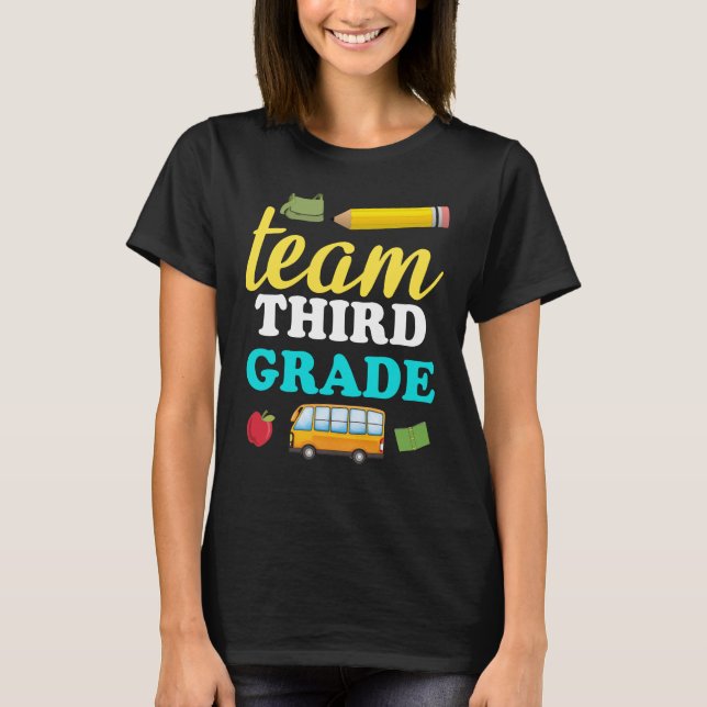 team third grade  T-Shirt (Front)