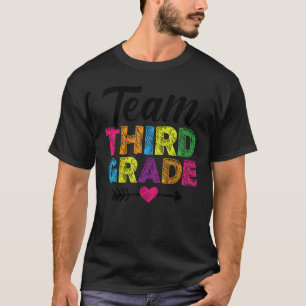 Team Third Grade Teacher Students Back To School A T-Shirt