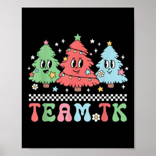 Team Tk Teacher Christmas Sweater Retro Xmas Tree Poster