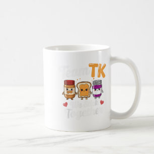 Team Tk Teacher Transitional Kindergarten Back To Coffee Mug