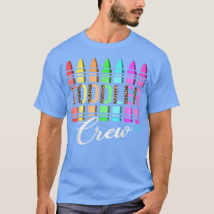 Team Toddler Crew Back To School Crayons Kids Teac T-Shirt