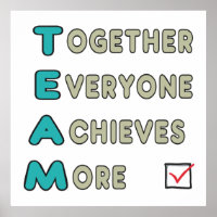 Team - Together Everyone Achieves More
