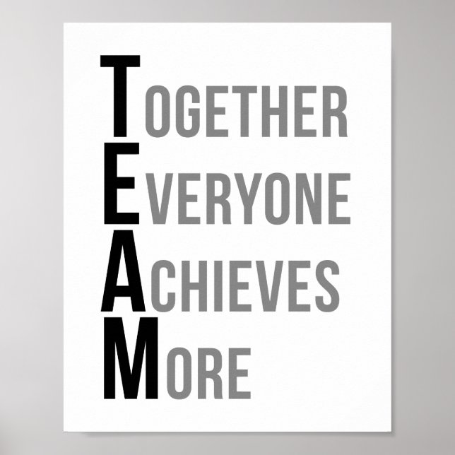 Team Together Everyone Achieves More Poster (Front)
