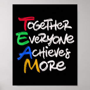 Team Together Everyone Achieves More Teamwork Moti Poster