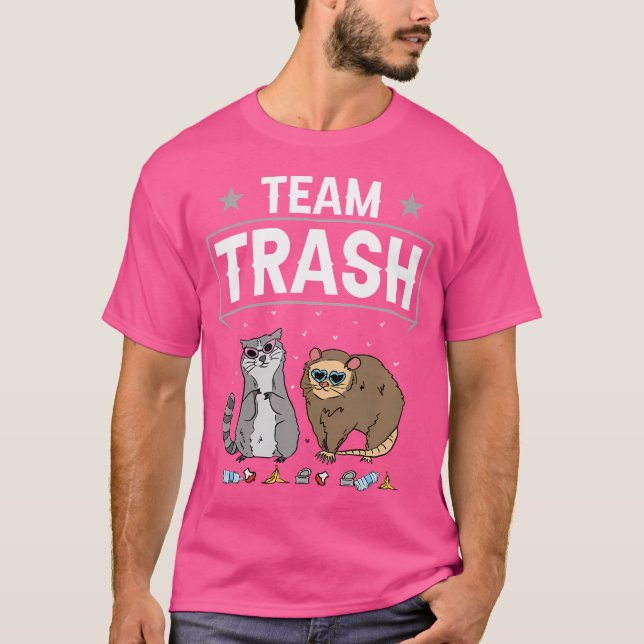 Team Trash Opossum Racoon Trash Bin Fun Dumpster  T-Shirt (Front)