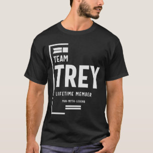 Team Trey Lifetime Member Funny Name Trey T-Shirt
